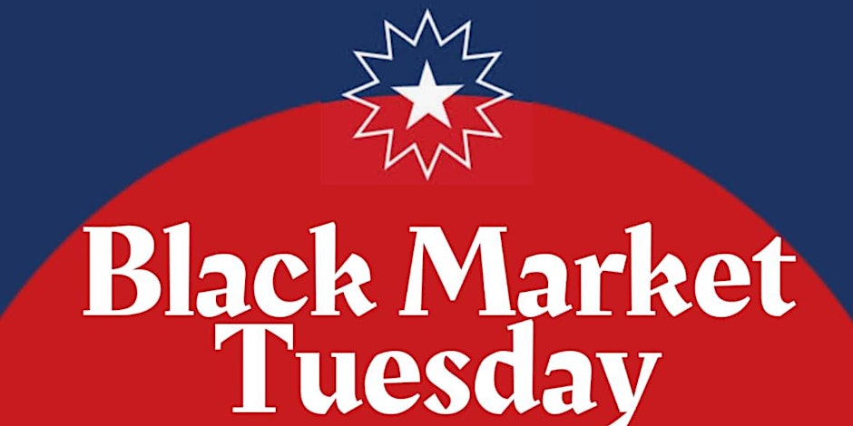 Black Market Tuesday Flyer